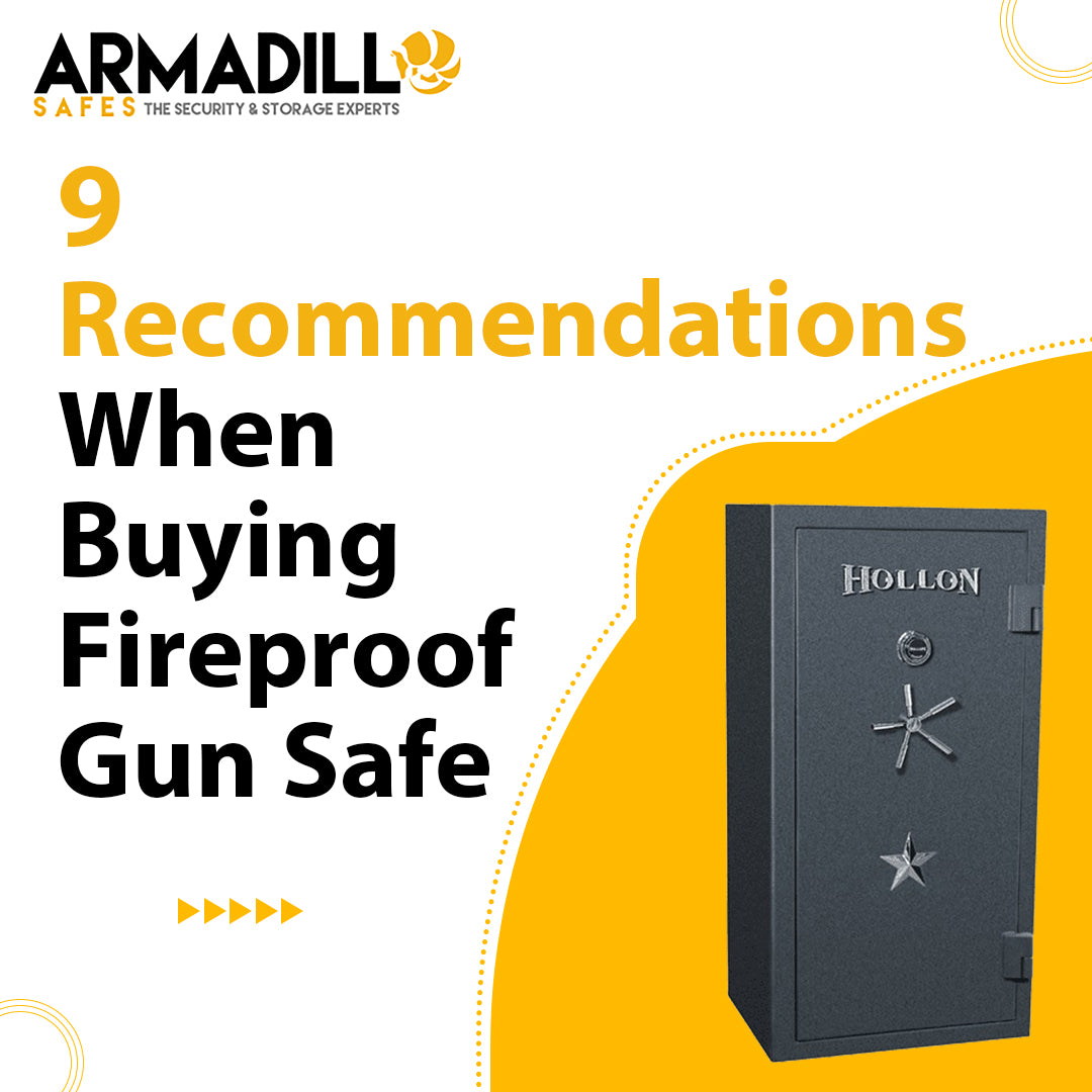 9 Recommendations When Buying Fireproof Gun Safe