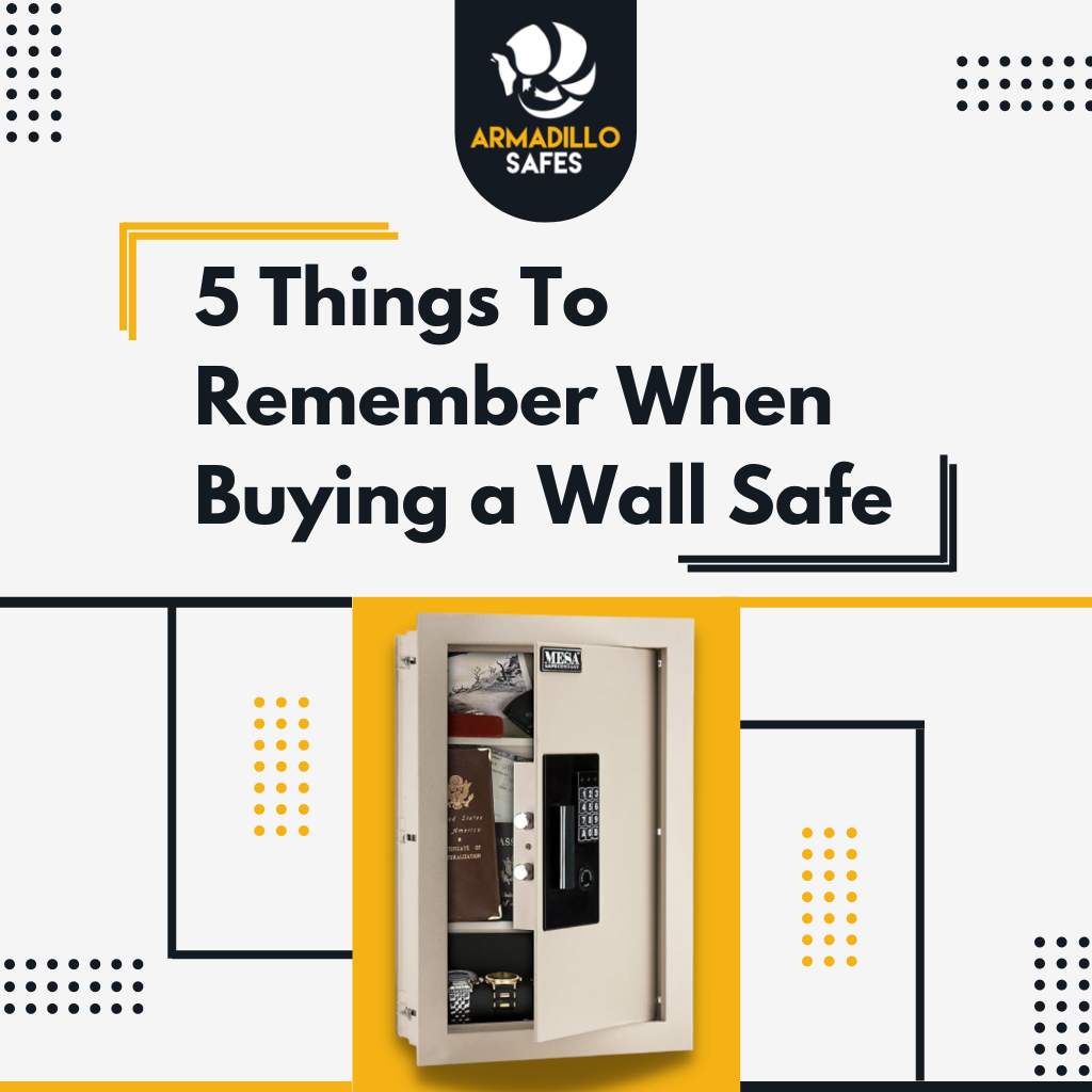 5 Things to Remember When Buying a Wall Safe