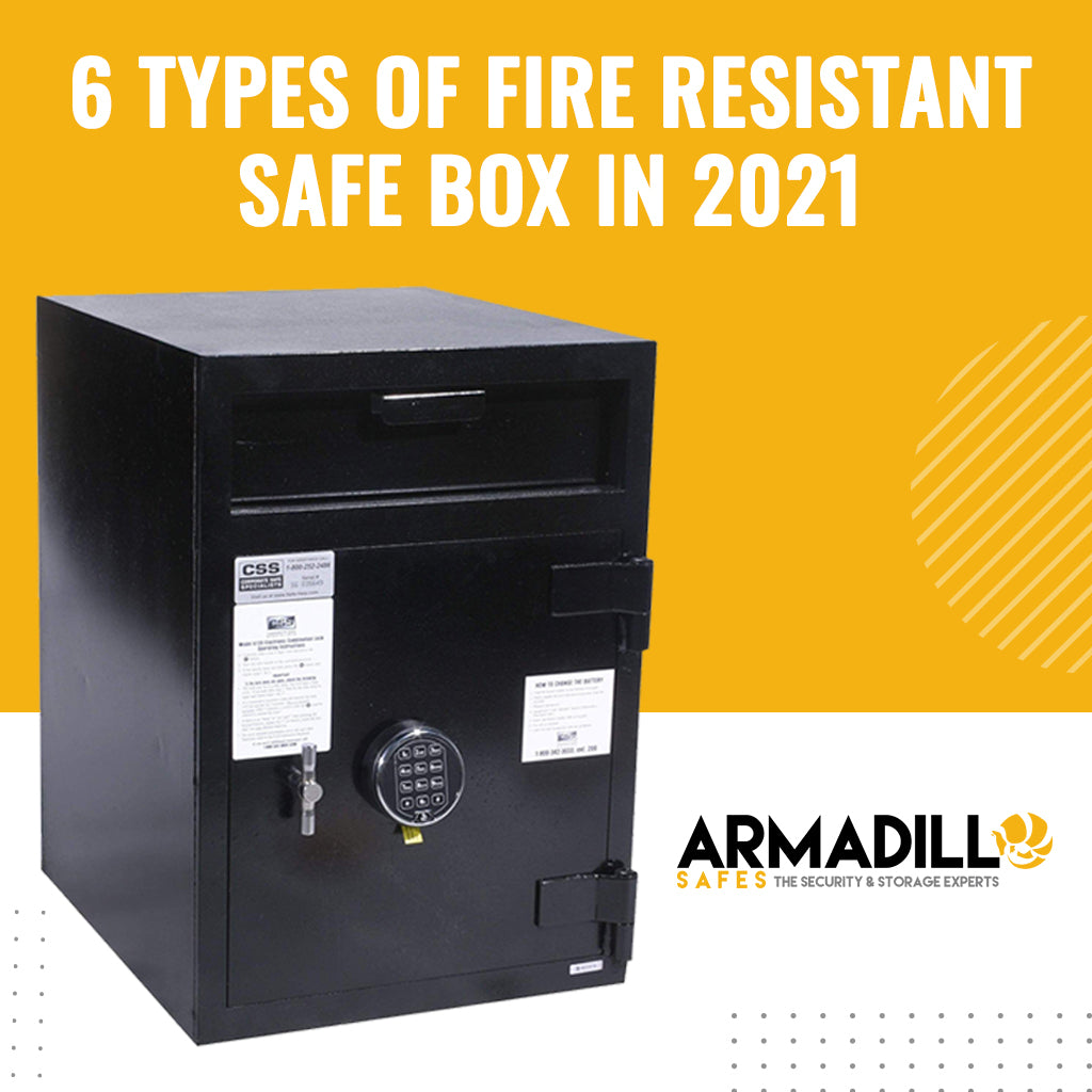 6 Types of Fire Resistant Safe Box in 2021