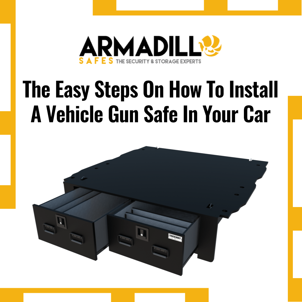 The Easy Steps On How To Install A Vehicle Gun Safe In Your Car