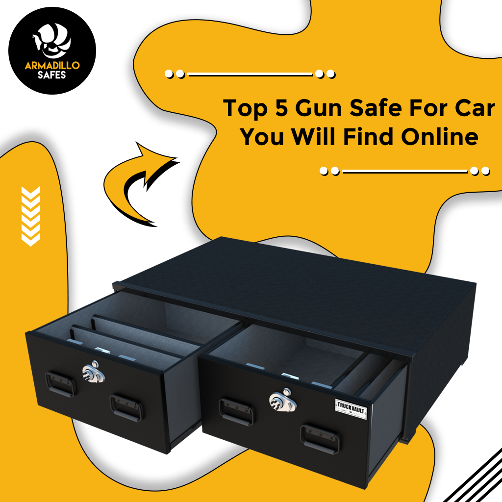 Top 5 Gun Safe for Car You Will Find Online