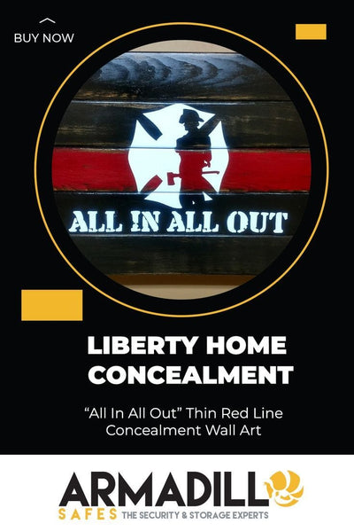Liberty Home “All In All Out” Thin Red Line Concealment Wall Art Armadillo Safe and Vault