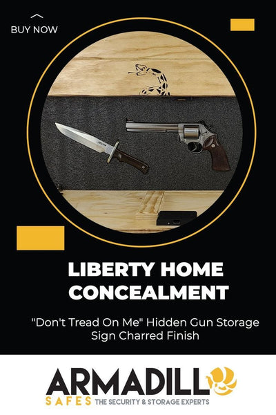 Liberty Home "Don't Tread on Me" Hidden Gun Storage Sign Charred Finish Armadillo Safe and Vault