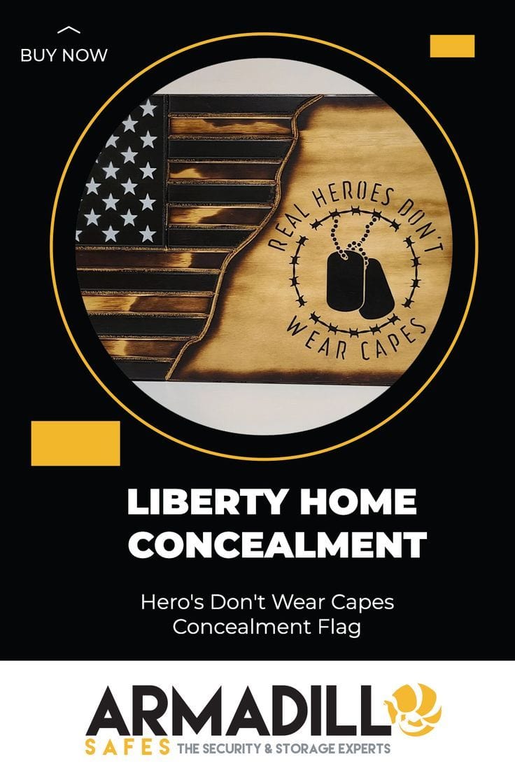 Liberty Home Hero's Don't Wear Capes Concealment Flag Armadillo Safe and Vault