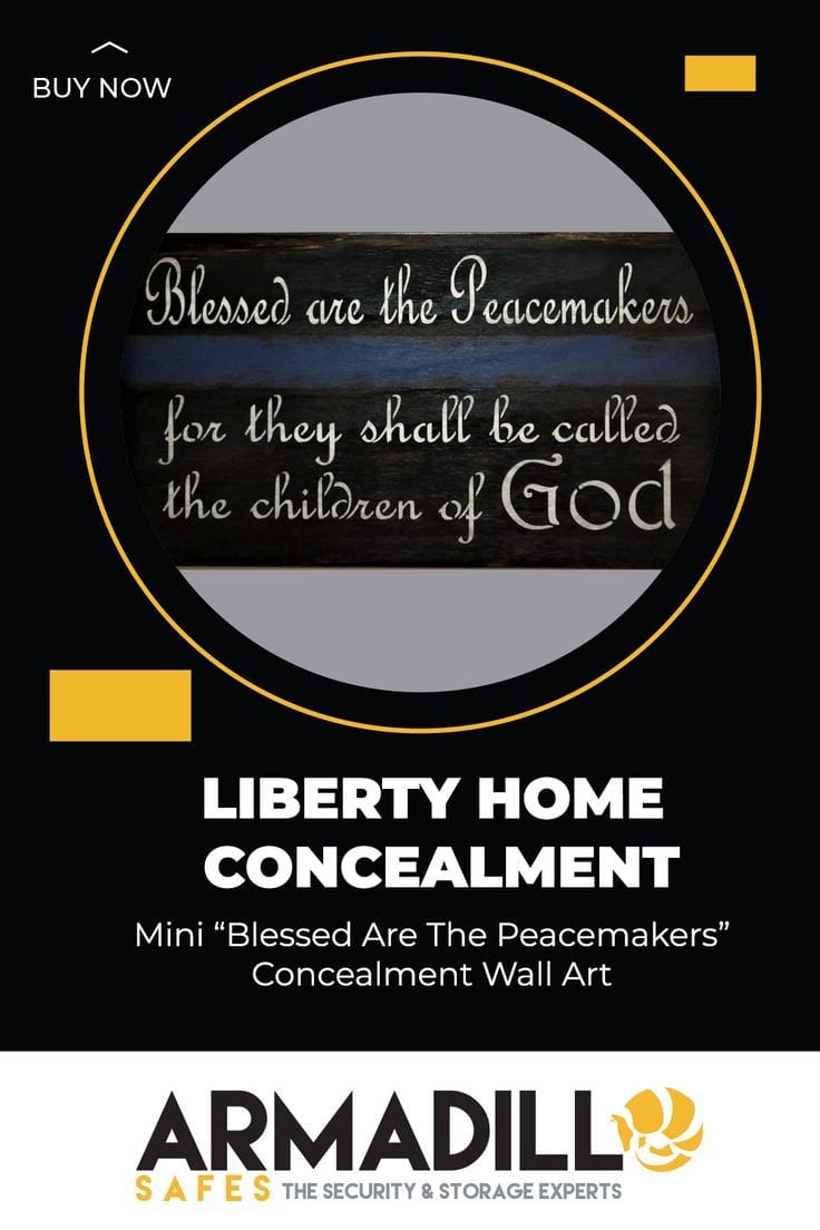 Liberty Home Mini “Blessed are the Peacemakers” Concealment Wall Art Armadillo Safe and Vault