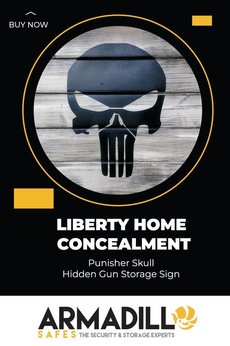 Liberty Home Punisher Skull Hidden Gun Storage Sign Armadillo Safe and Vault