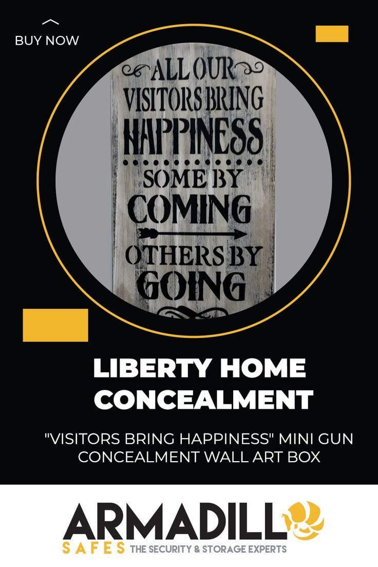 Liberty Home "Visitors Bring Happiness" Mini Gun Concealment Wall Art Box Armadillo Safe and Vault