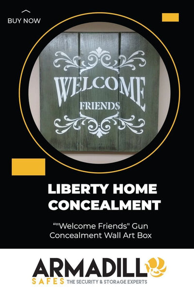 Liberty Home "Welcome Friends" Gun Concealment Wall Art Box Armadillo Safe and Vault